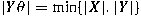 $|Y\theta|=\min\{|X|, |Y|\}$